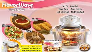 Flavorwave Turbo Oven Is A Perfect Way To Cook Your