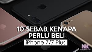 Perbedaan yang paling menonjol hanya pada segi besar smartphone dan dari sektor kamera saja. 10 Sebab Kenapa Anda Perlu Beli Iphone 7 7 Plus Nikkhazami Com
