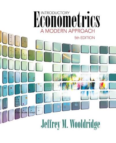 Introductory Econometrics: A Modern Approach, 5th Edition