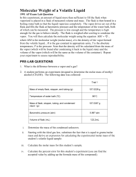 Or, in short, subtract one value from another. Molecular Weight Of A Volatile Liquid 1991 Ap Exam Lab Question