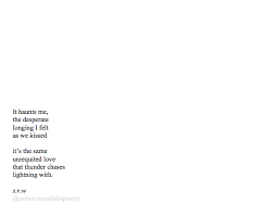 Unrequited Quotes Poetry Poem Quote Srwpoetry Universeandskinpoetry Relationship Nature Unrequited Love Poems Poetic Quote Quotes To Live By