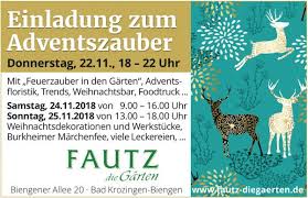 Besuchen sie uns in unserem gartencenter, schauen sie sich die traumhafte gartenaustellung an oder finden. Bad Krozingen Donnerstag 22 November 2018 Feuer Und Adventszauber Bei Fautz Die Garten In Bad Krozingen Besonderer Adventsauftakt Von 18 Bis 22 Uhr Regiotrends