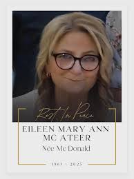 We regret to inform you that the death has taken place of Eileen Irwin née  Mullally peacefully at home