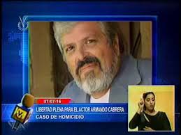 Actor Armando Cabrera quedó en libertad plena
