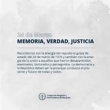 Denunciamos al gobierno de brasil en la onu por celebrar el golpe de 1964. Dia Por La Memoria Verdad Y Justicia Colegio De Abogados Y Procuradores De Neuquen