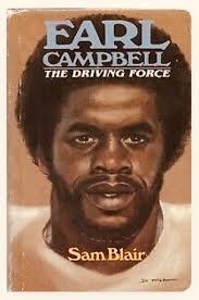 The Driving Force Earl Campbell