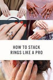 Help I Have No Idea How To Stack My Rings How To Wear Rings Stacking Rings 14k Engagement Ring