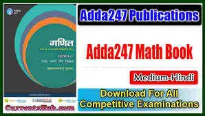 Adda247 is the best website for daily current affairs. Adda247 Math Book Pdf In Hindi Pdf For All Competitive Exams