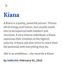 Urban Dictionary On Twitter Jjongkitty Kiana A Kiana Is A Quirky Powerful Person Thrives Off Of Energy Http T Co Jgpwr6ohh5 Http T Co Rt1ddw3z3k