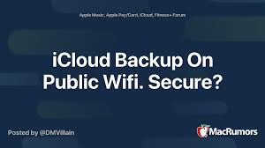 Apple's operating system updates often include security patches and bug fixes that can help boost the performance of your iphone. Icloud Backup On Public Wifi Secure Macrumors Forums
