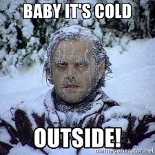 Maybe you would like to learn more about one of these? Baby It S Cold Outside Memes And Jokes Comics And Memes