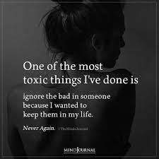 One Of The Most Toxic Things I Have Done