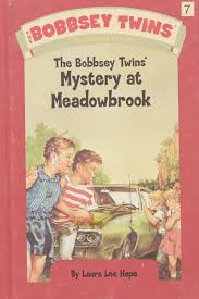 Message) cover bobbsey twins , circa 1908 bobby twins are the main. The Bobbsey Twins Mystery At Meadowbrook Bobbsey Twins Book 7 Hope Laura Lee 9780448437583 Amazon Com Books