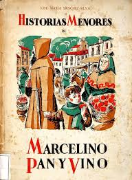 Libros Escolares De Nuestra Ninez Marcelino Pan Y Vino 1954 Personaje De Ficcion Cuentos De Amistad Libros Antiguos