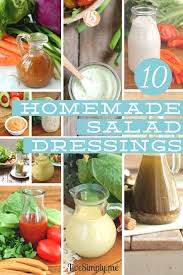 10 Salad Dressings To Stop Buying And Start Making Homemade Salads Real Food Recipes Easy Salad Recipes