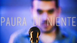 PAURA DI NIENTE