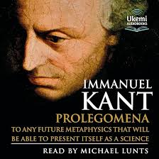 Prolegomena to Any Future Metaphysics that Will Be Able to Present Itself  as a Science