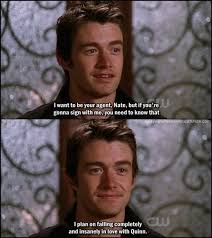 I Plan On Falling Completely And Insanely In Love With Quinn One Tree Hill One Tree Hill Quotes One Tree