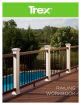 We elevate all people's abilities to safely access and enjoy amazing life experiences. Trex Railing Workbook Trex Inc Pdf Catalogs Documentation Brochures