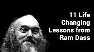 Top 100 ram dass famous quotes & sayings: 11 Life Changing Lessons From Ram Dass