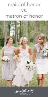 Maid Of Honor Vs Matron Of Honor Matron Of Honour Maid Of Honor Bridesmaid Duties