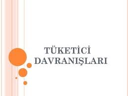 Tuketici Davranislari Egitim Ogrenme Urunler