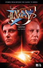 Blake's 7: Lucifer by Paul Darrow