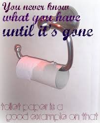 Toilet Paper Cute Quotes Just For Laughs Laughing So Hard