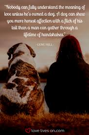 No matter how little money and how few possessions you own, having. 100 Best Sympathy Quotes Animal Love Quotes Pet Quotes Dog Losing A Pet Quotes