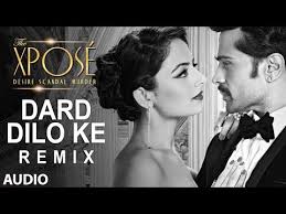 Dard Dilo Ke The Xpose Mp3 Song Download On Pagalworld Free