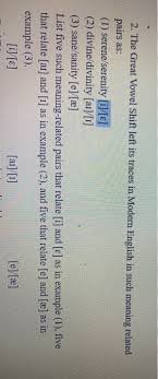 In addition s/he is able to conduct a forensic exam and may provide expert testimony if a case goes to trial. 2 The Great Vowel Shift Left Its Traces In Modern Chegg Com