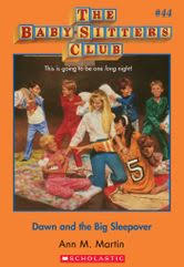 The first four books are illustrated by raina telgemeier (smile, sisters), and after that illustrator gale galligan takes over. The Baby Sitters Club 44 Dawn And The Big Sleepover Ebook By Ann M Martin Rakuten Kobo