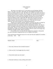 Video Worksheet Sicko 2 Video Worksheet Sicko The Video You Are About To See Is A Documentary By The Filmmaker Michael Moore The Video Is One Sided Course Hero
