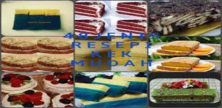 100 gram tepung terigu 100 gram mentega 100 gram. 48 Jenis Resepi Kek Mudah On Windows Pc Download Free 1 0 Com Newandromo Dev29499 App665321