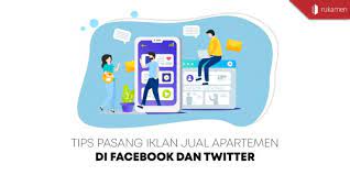 Apakah anda ingin menyewakan apartemen anda ? Tips Pasang Iklan Jual Apartemen Di Facebook Dan Twitter