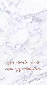 You Create Your Own Opportunities Marble Iphone Wallpaper Marble Iphone Wallpaper Fitness Wallpaper Iphone Fitness Wallpaper