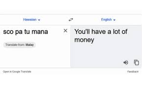 Free online translation from french, russian, spanish, german, italian and a number of other languages into english and back, dictionary with transcription, pronunciation, and examples of usage. Sco Pa Tu Mana Google Translate Malay Sco Pa Tu Manaa