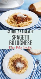Schnelle Und Einfache Spagetti Bolognese Die Du In Unter 15 Minuten Kochen Kannst Auch Als Kochanfanger Absolut Kinder In 2020 Bolognese Lecker Beste Pasta Rezepte