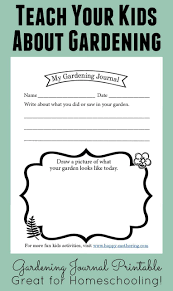 Garden Journal To Teach Kids About Gardening Happy Mothering Gardening For Kids Garden Journal Kids Journal