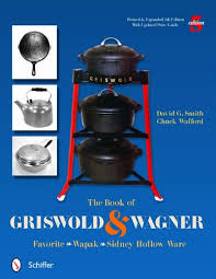 griswold cast iron history price guide kitchensanity