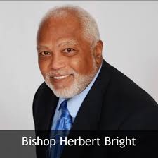 It is with heavy hearts that we announce the transitioning to glory of our  beloved Bishop Herbert Bright. We all knew him and loved him. Please keep  the Bright family in your