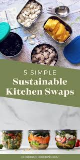 5 Echanges Faciles Pour Une Cuisine A Faible Taux De Dechets Cuisine Dechets Echanges Faciles Faible Cuis In 2020 Zero Waste Kitchen Reduce Food Waste Zero Waste