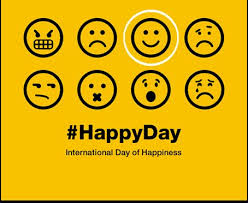 March 20th is the international day of happiness. International Day Of Happiness 2019 Quotes Activities Theme