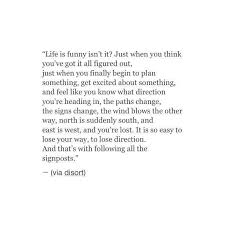 Life Is Funny Isn T It Life Humor Love Life Quotes Words