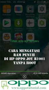 Check spelling or type a new query. Cara Mengatasi Ram Penuh Pada Oppo Joy R1001 Tanpa Root Oppotutorial