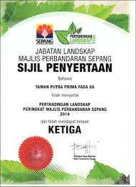 Maybe you would like to learn more about one of these? Taman Putra Prima Fasa 8a Memenangi Tempat Ketiga Pertandingan Landskap Peringkat Majlis Perbandaran Sepang 2014 Taman Putra Prima 8a Puchong