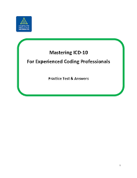 Pdf Mastering Icd 10 For Experienced Coding Professionals Practice Test Answers Mohammed Idhris Academia Edu