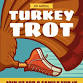 4th Annual Turkey Trot Niceville event in Niceville, FL