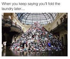 It S All Separate From The Dirty Clothes Pile Over There Memebase Funny Memes