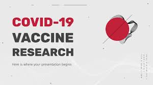 Para obtener más información sobre el covid. Covid 19 Vaccine Research Google Slides Ppt Template